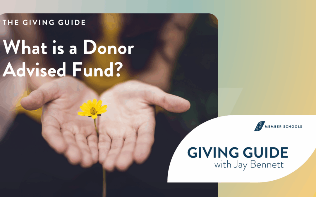 What is a Donor Advised Fund?